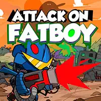 attack_on_fatboy O'yinlar