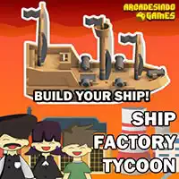 ship_factory_tycoon гульні