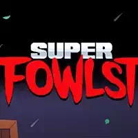 super_fowlst Тоглоомууд